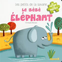 Les petits de la savane : le bébé éléphant