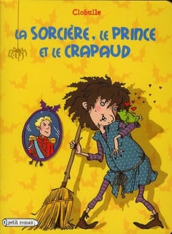 La sorcière, le prince et le crapaud