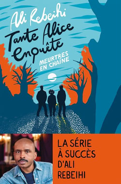 Tante Alice enquête Tome 2 : Meurtres en chaîne