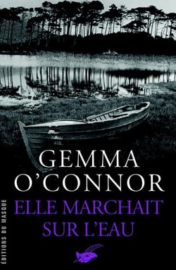 Elle marchait sur l'eau