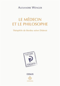 Le médecin et le philosophe - Théophile de Bordeau selon Diderot