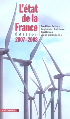 L'état de la france 2007-2008 - société, culture, économie, politique, territoires, union européenne