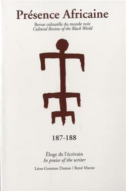 Revue Présence Africaine n.187/188 : éloge de l'écrivain - in praise of the writer - Léon-Gontran Damas, René Matran