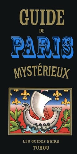 Guide de Paris mystérieux (édition 2019)