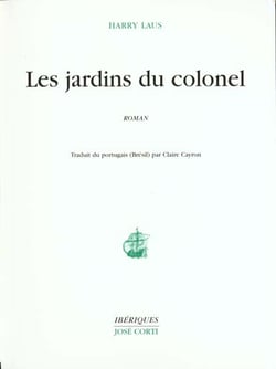 Les jardins du colonel