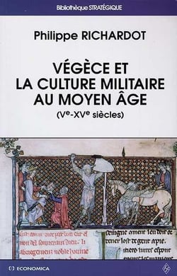 VEGECE ET LA CULTURE MILITAIRE AU MOYEN AGE