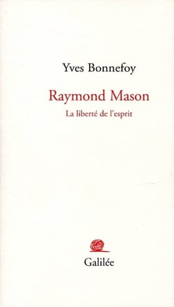 Raymond mason - la liberté de l'esprit