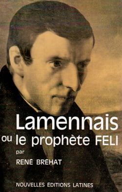 Lamennais le prophète feli