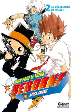Reborn Tome 2 : Ils débarquent en masse !