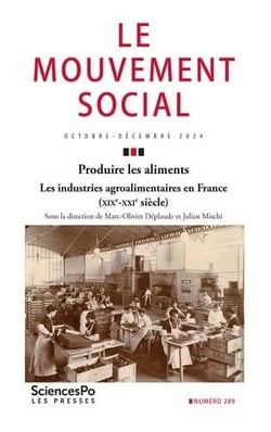 Produire les aliments : Les industries agroalimentaires en France (XIXe-XXI siècle)
