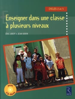 Enseigner dans une classe à plusieurs niveaux - cycle 2 et 3