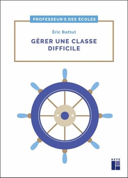 Gérer une classe difficile - cycles 2 et 3
