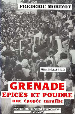 Grenade, épices et poudre : une épopée caraïbe