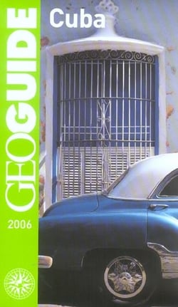 GEOguide : Cuba (édition 2006)