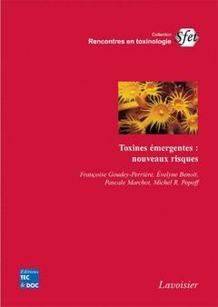 Toxines émergentes  : Nouveaux risques