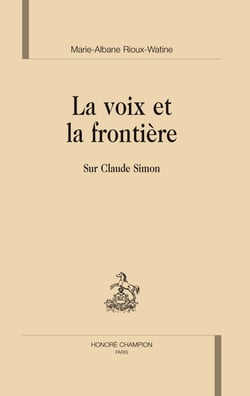 La voix et la frontière : sur claude simon