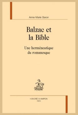 Balzac et la Bible - une herméneutique du romanesque