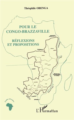 Pour le Congo-Brazzaville - réflexions et propositions
