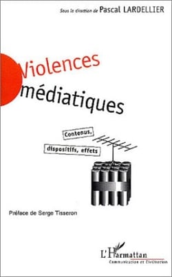 VIOLENCES MEDIATIQUES : Contenus, dispositifs, effets