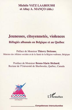 Jeunesses citoyennete violences - refugies albanais en belgique et au quebec