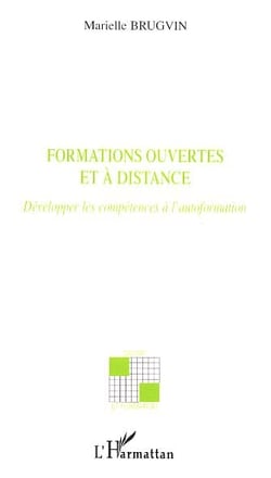 Formations ouvertes et à distance : Développer les compétences à l'autoformation