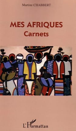 Mes afriques - carnets
