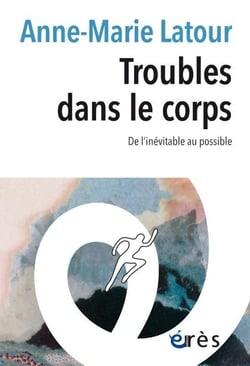 Troubles dans le corps : De l'inévitable au possible