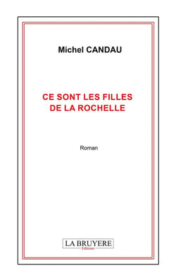 Ce sont les filles de La Rochelle