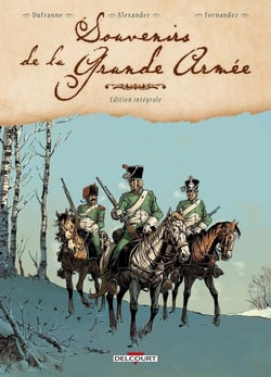 Souvenirs de la grande armée : Intégrale Tomes 1 à 4