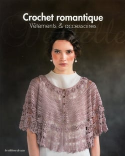 Crochet romantique - vêtements & accessoires