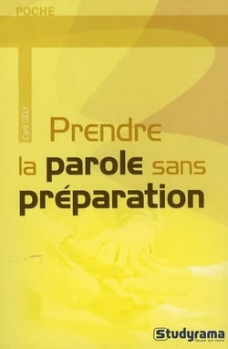 Prendre la parole sans préparation
