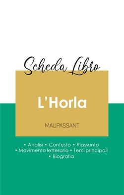 Scheda libro L'Horla di Maupassant (analisi letteraria di riferimento e riassunto completo)