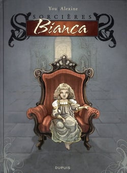 Sorcières Tome 1 - Bianca
