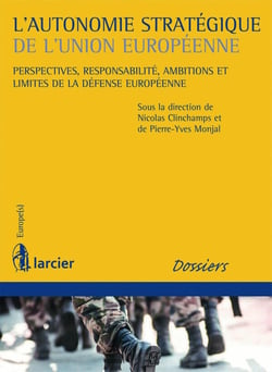 L'autonomie stratégique de l'Union européenne