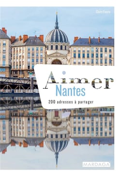 AIMER NANTES 200 ADRESSES A PARTAGER