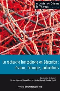 Les dossiers des sciences de l'éducation n.41 : la recherche francophone en éducation : réseaux, échanges, publications
