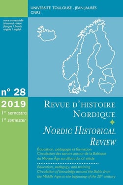 Revue d'histoire nordique n.28 : éducation, pédagogie et formation : circulation des savoirs autour de la Baltique du Moyen Age au début du XXe siècle