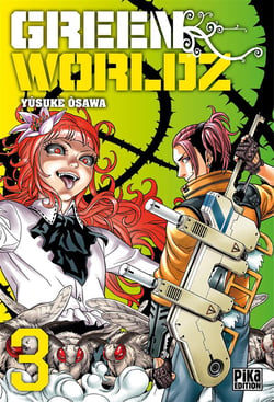 Green worldz Tome 3