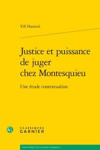 Justice et  puissance de juger chez Montesquieu - étude contextualiste