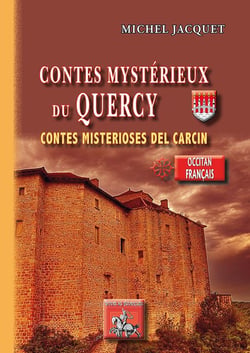 Contes mystérieux du Quercy - contes misterioses del Carcin