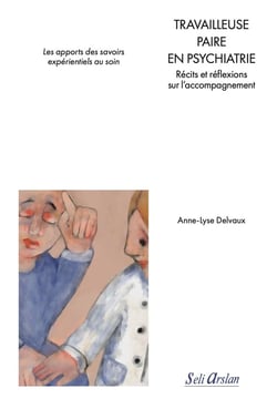 Travailleuse paire en psychiatrie