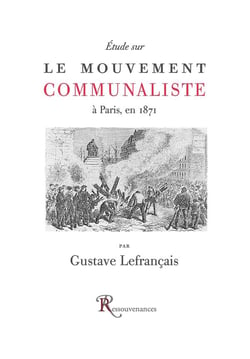 Étude sur le mouvement communaliste à Paris, en 1871