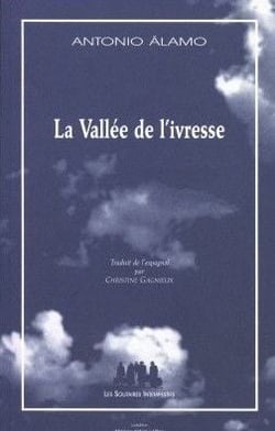 La vallée de l'ivresse