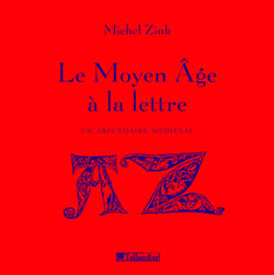Le moyen age a la lettre