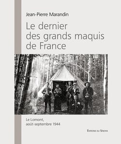 Le dernier des grands maquis de France - le Lomont, août-septembre 1944