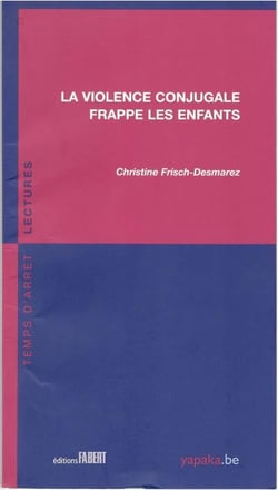 La violence conjugale frappe les enfants