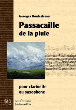 Passacaille de la pluie : pour clarinette ou saxophone