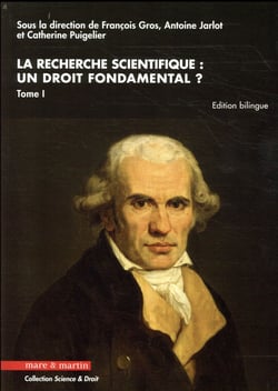 La recherche scientifique : un droit fondamental ? t.I