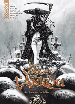 Les Contes de l'Ankou T03 - Le Royaume des morts...