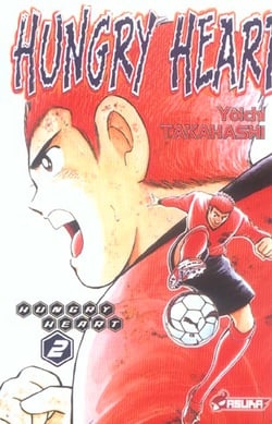 Hungry heart Tome 2